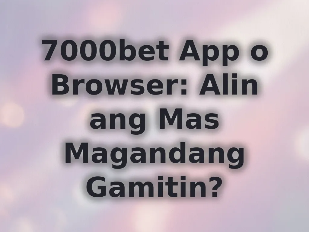 App vs Browser