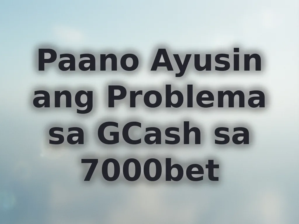 GCash Troubleshooting
